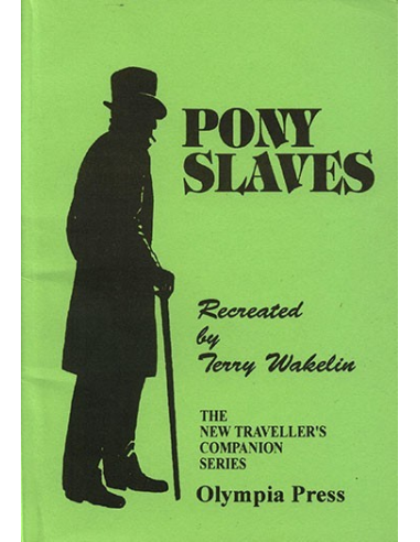 Pony Slaves By Terry Wakelin