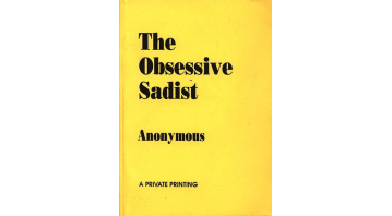 The Obsessive Sadist By Anonymous