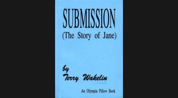 Submission (the Story of Jane) By Terry Wakelin