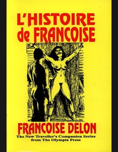 L'Histoire de Francoise By Francoise Delon