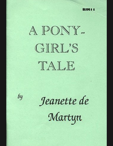 A Pony Girls Tale By Jeanette de Martyn