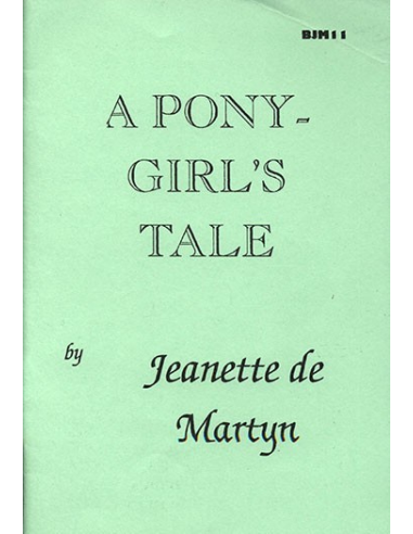 A Pony Girls Tale By Jeanette de Martyn