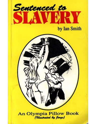 Sentenced to Slavery By Ian Smith