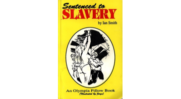 Sentenced to Slavery By Ian Smith