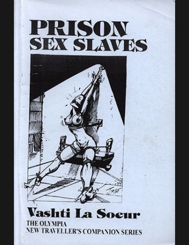 Prison Sex Slves By Vashti La Soeur