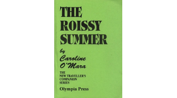 The Roissy Summer By Caroline O'Mara