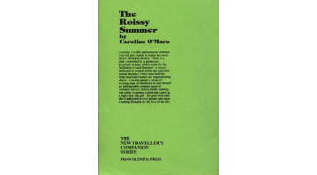 The Roissy Summer By Caroline O'Mara