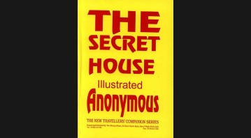 The Secret House By Anonymous