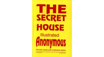 The Secret House By Anonymous