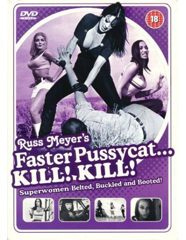 Faster Pussycat Kill Kill