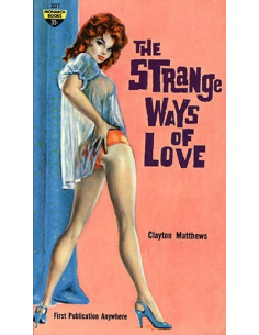 The Strange Ways Of Love