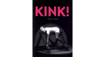Kink! by Trevor Watson