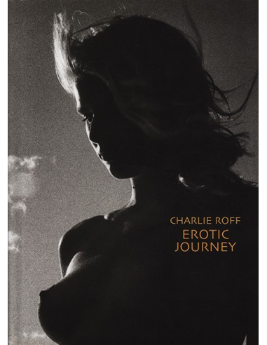 Charlie Roff Erotic Journey