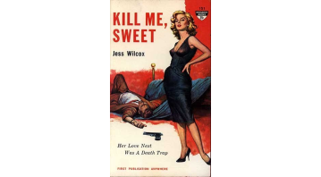 Kill Me, Sweet by Jess Wilcox