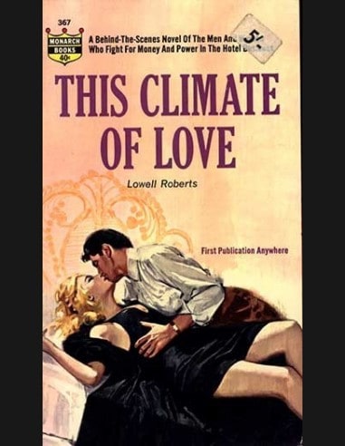 This Climate Of Love by Lowell Roberts