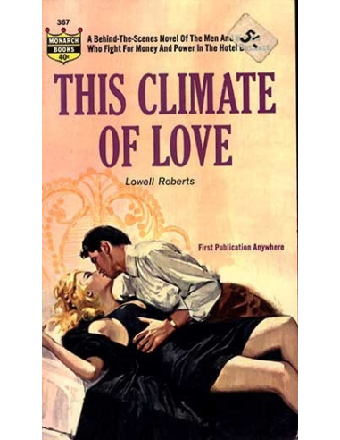 This Climate Of Love by Lowell Roberts