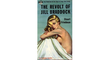 The Revolt Of Jill Braddock by Stuart Friedman