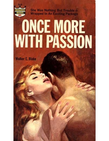 Once More With Passion by Walker E. Blake