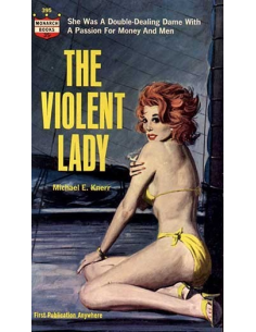 The Violent Lady by Michael E. Knerr