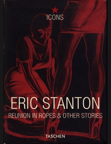 Eric Stanton: Reunion In Ropes And Other Stories