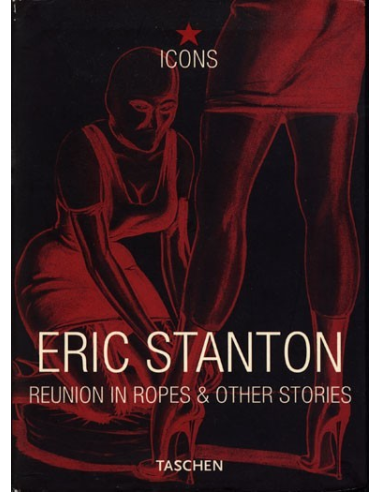 Eric Stanton: Reunion In Ropes And Other Stories