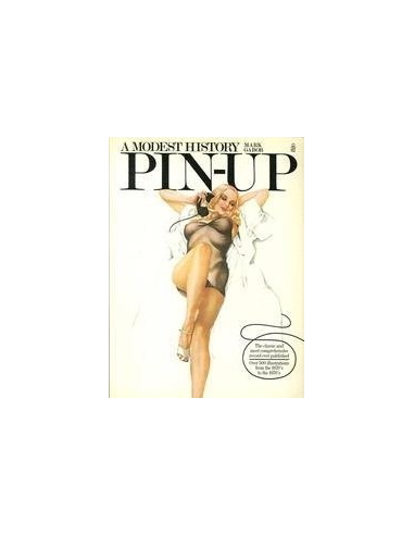 The Pin Up, A Modest History by Mark Gabor