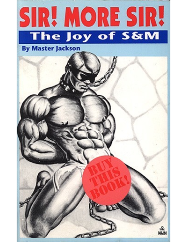 Sir! More Sir! The Joy of S&M By Master Jackson