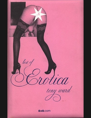 The Best of Erotica by Tony Ward
