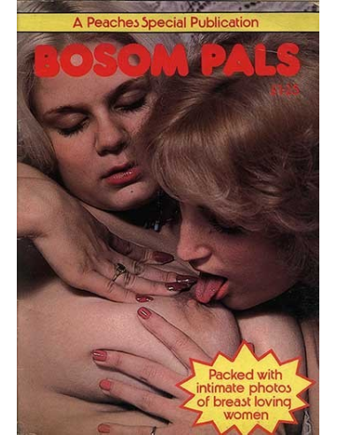 Bosom Pals a Peaches Special