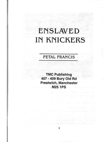 Enslaved in Knickers By Petal Francis