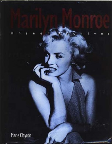 Marilyn Monroe, Unseen Archives
