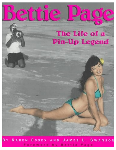 Bettie Page: The Life of a Pin-up...