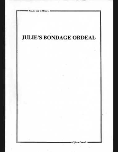 Julie's Bondage Ordeal © RamBooks