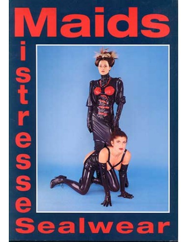 Maids Mistresses Sealwear