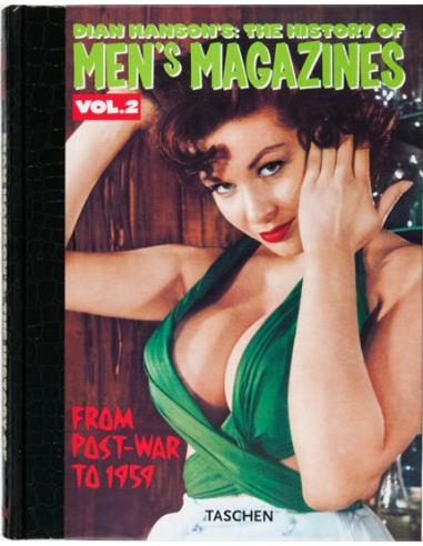 Dian Hanson's: The History Of Men's Magazines Vol.2 From Post War To 1959