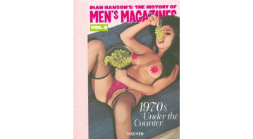 Dian Hanson's: The History Of Men's Magazines Vol.6 1970's Under The Counter