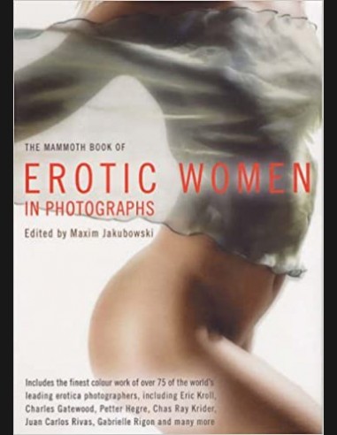 The Mammoth Book Of Erotic Women In Photographs