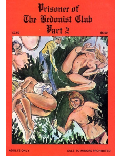 Prisoner Of The Hedonist Club Part 2