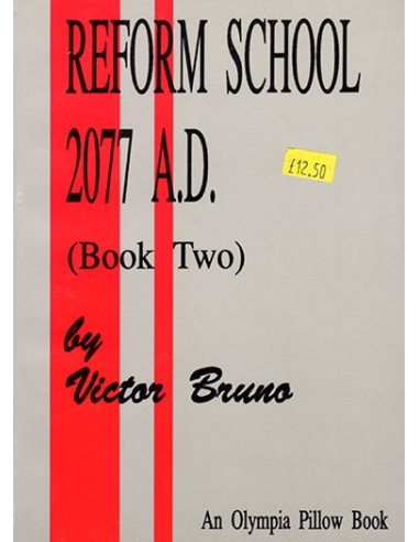 Reform School 2077 AD BookTwo