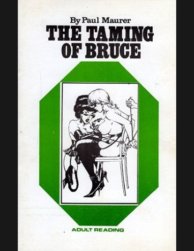 The Taming Of Bruce