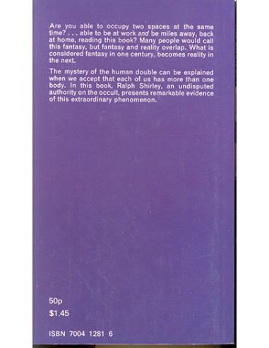 The Mystery of The Human Double - The Case For Astral Projection by Ralph Shirley
