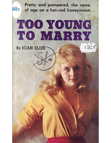 Too Young To Marry by Joan Ellis