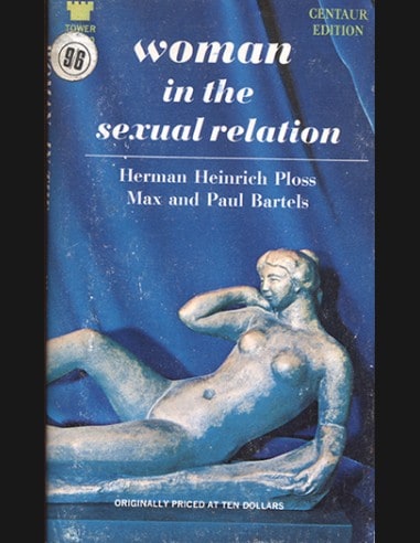 Woman in the Sexual Relation by Herman Heinrich Ploss Max and Paul Bartels