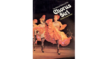 The Natural History of the Chorus Girl By Derek & Julia Parker