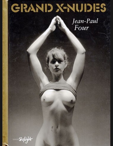 Grand X-Nudes By Jean-Paul Four