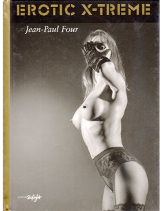 Erotic X-Treme By Jean-Paul Four