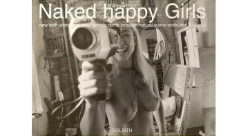 Naked Happy Girls: New York Undressed Sexy Private Home Innocent Natural Sunny Erotic Real & Playful By Andrew Einhorn