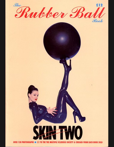 Skin Two The Rubber Ball Book