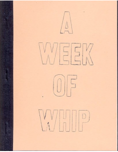 A Week Of Whip -Original Soho Typescript