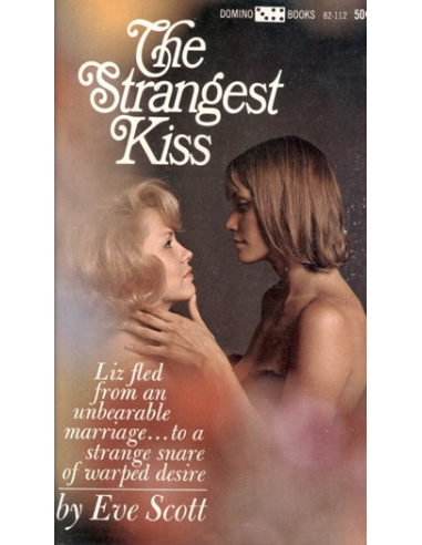 The Strangest Kiss by Eve Scott